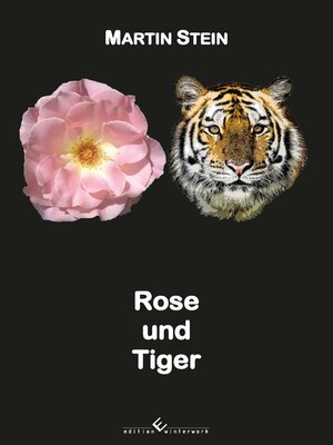 cover image of Rose und Tiger